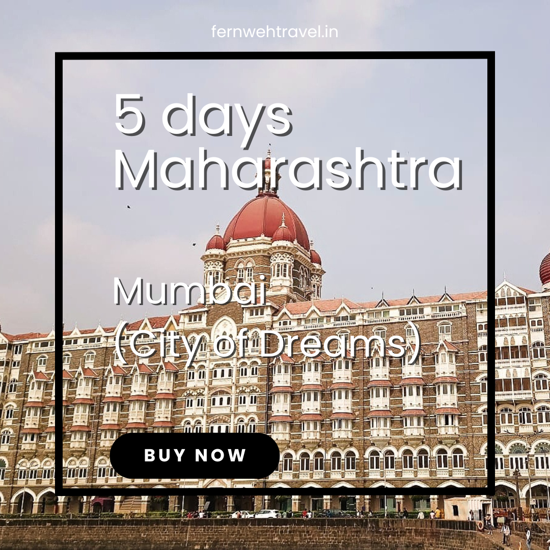 Mumbai Maharashtra Itinerary