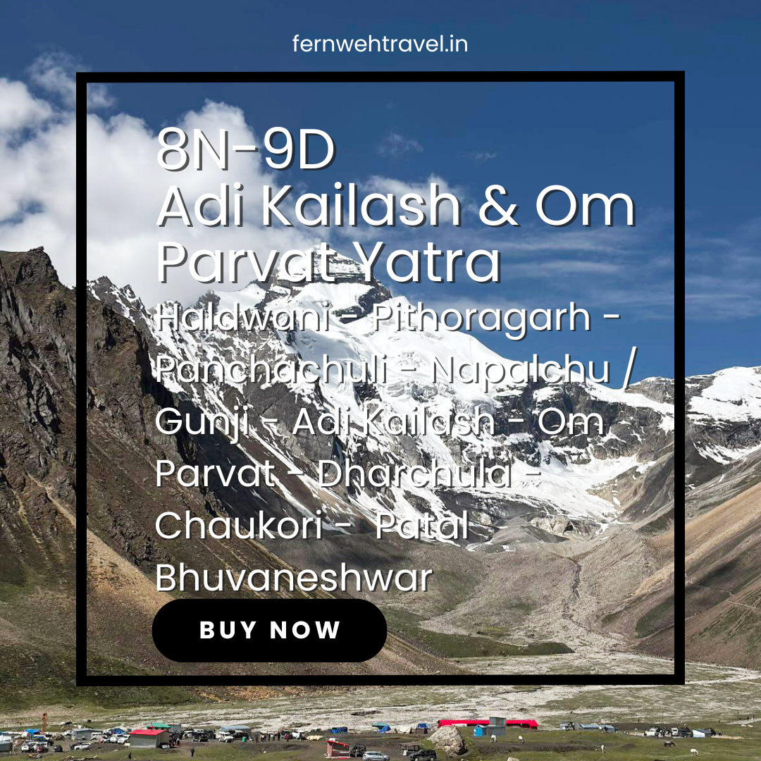 Adi Kailash and Om Parvat Yatra